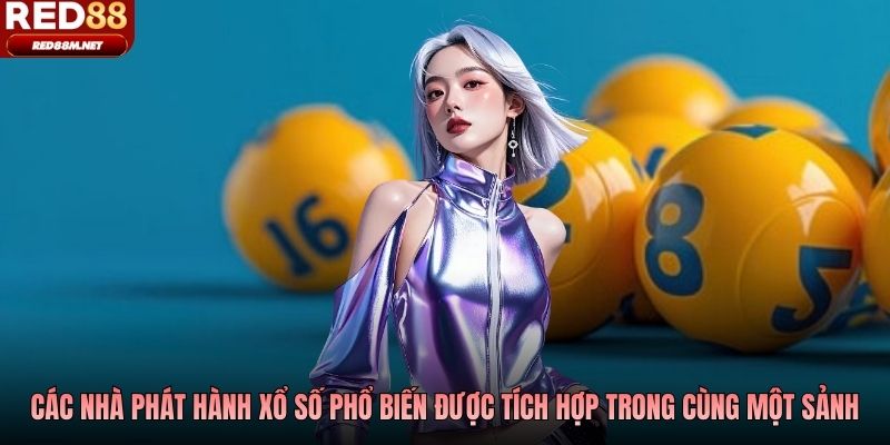Các nhà phát hành xổ số Red88 phổ biến được tích hợp trong cùng một sảnh