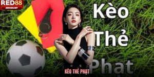 Kèo Thẻ Phạt Là Gì? Hình Thức Cược Dựa Trên Tính Kỷ Luật