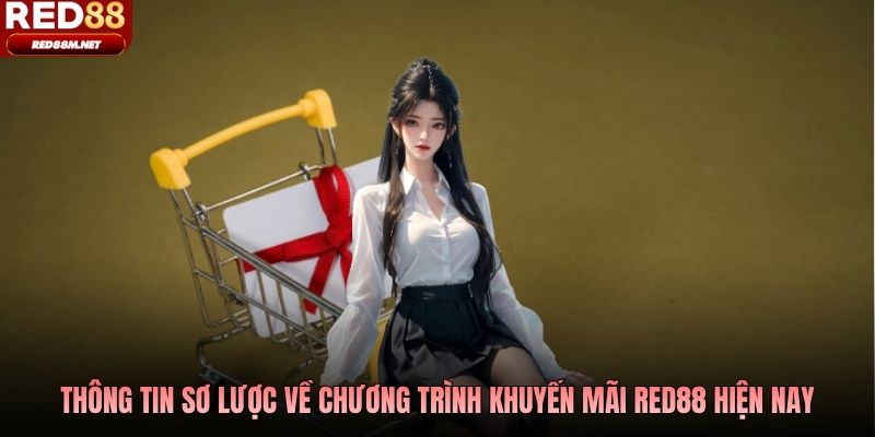 Thông tin sơ lược về chương trình khuyến mãi Red88 hiện nay